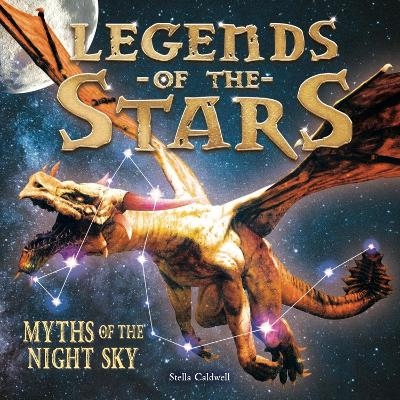 Legends of the Stars - Stella Caldwell