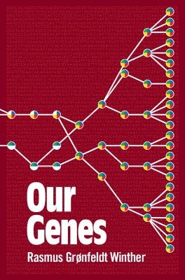 Our Genes - Rasmus Gr&oslash;nfeldt Winther
