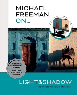 Michael Freeman On… Light & Shadow