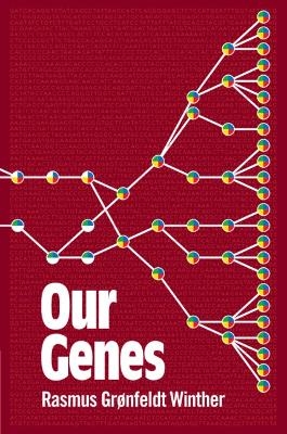 Our Genes - Rasmus Gr&oslash;nfeldt Winther