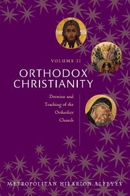 Orthodox Christianity (Volume II)