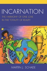 Incarnation -  Martin J. Schade