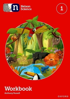 Nelson Science: Workbook 1 - Anthony Russell