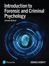 Introduction to Forensic and Criminal Psychology - Howitt, Dennis