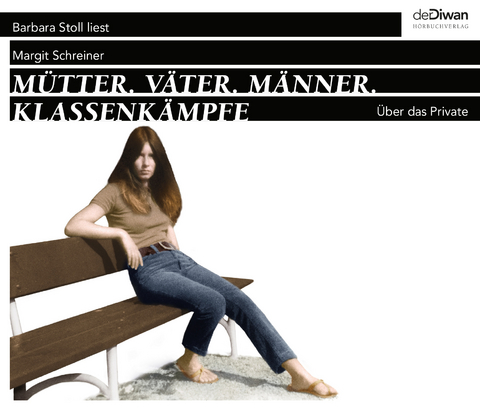 M&uuml;tter. V&auml;ter. M&auml;nner. Klassenk&auml;mpfe - Margit Schreiner