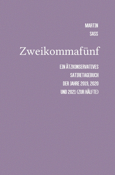 Zweikommafünf - Martin Sass