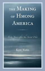 Making of Hmong America -  Kou Yang