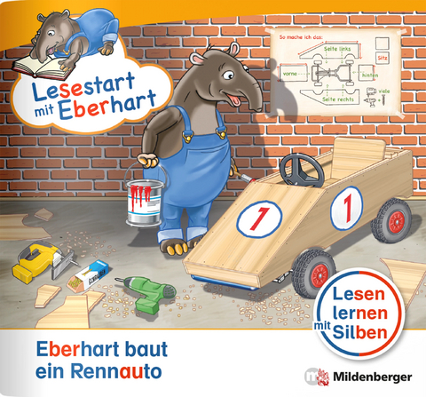 Lesestart mit Eberhart: Eberhart baut ein Rennauto - Stefanie Drecktrah, Nicole Brandau