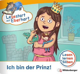 Lesestart mit Eberhart: Ich bin der Prinz!
