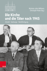 Die Kirche und die T&auml;ter nach 1945 - 