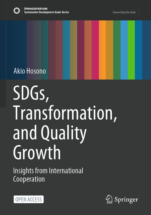 SDGs, Transformation, and Quality Growth - Akio Hosono