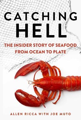 Catching Hell - Allen Ricca, Joe Muto