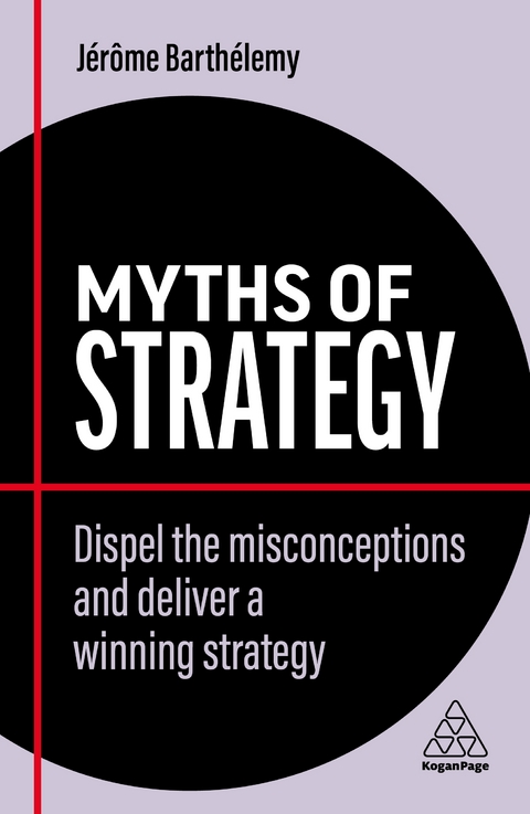 Myths of Strategy - J&eacute;r&ocirc;me Barth&eacute;lemy