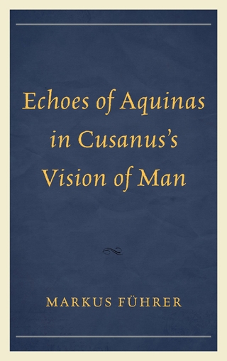 Echoes of Aquinas in Cusanus's Vision of Man