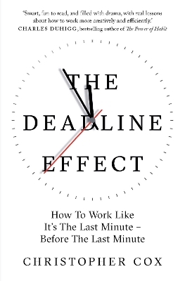 The Deadline Effect - Christopher Cox