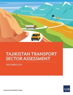 Tajikistan Transport Sector Assessment -  Asian Development Bank