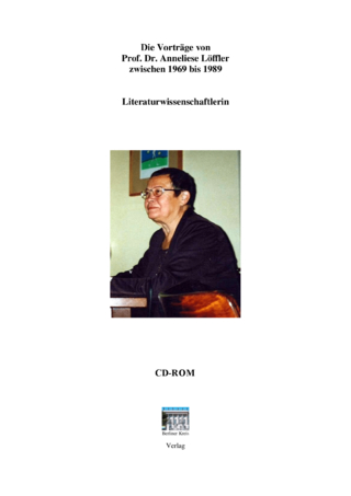 Die Vorträge von Prof. Dr. Anneliese Löffler zwischen 1969 bis 1989