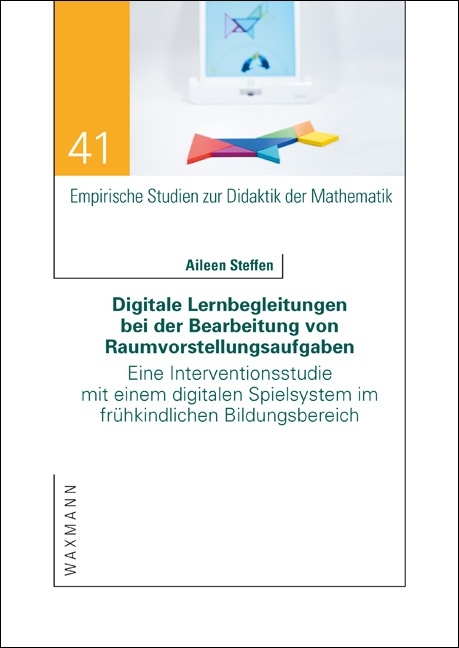 Digitale Lernbegleitungen bei der Bearbeitung von Raumvorstellungsaufgaben - Aileen Steffen