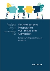 Projektbezogene Kooperation von Schule und Universit&auml;t - 