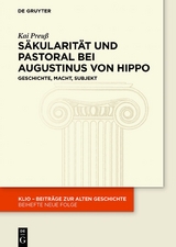 S&auml;kularit&auml;t und Pastoral bei Augustinus von Hippo - Kai Preu&szlig;