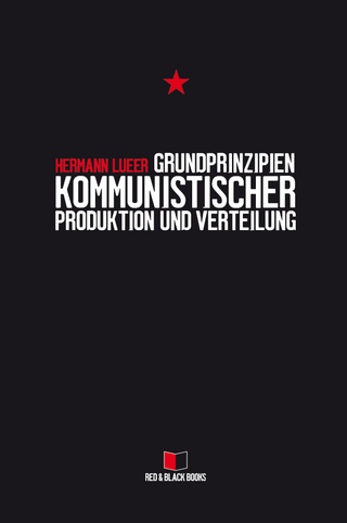 Grundprinzipien kommunistischer Produktion und Verteilung