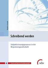 Schreibend werden - Magdalena Knappik