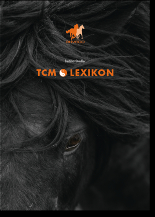 TCM-Lexikon für Pferde