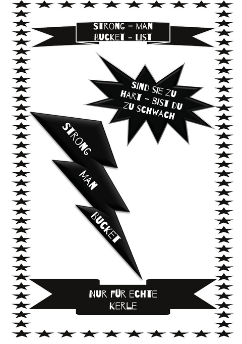 Strong-Man-Bucket-List - Bernd J&uuml;rgen Schmidt