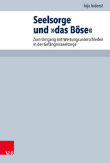 Seelsorge und &raquo;das B&ouml;se&laquo; - Inja Inderst