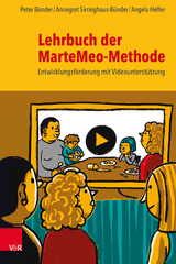 Lehrbuch der MarteMeo-Methode - Peter B&uuml;nder, Annegret Sirringhaus-B&uuml;nder, Angela Helfer