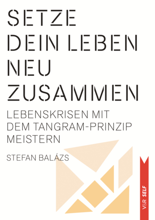 Setze dein Leben neu zusammen