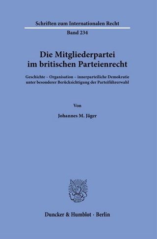 Die Mitgliederpartei im britischen Parteienrecht.