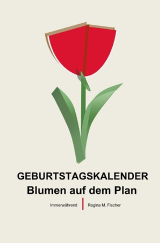 GEBURTSTAGSKALENDER Blumen auf dem Plan