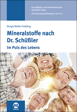 Mineralstoffe nach Dr. Sch&uuml;&szlig;ler - Margit M&uuml;ller-Frahling