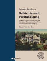 Bed&uuml;rfnis nach Verst&auml;ndigung - Eduard Ferderer