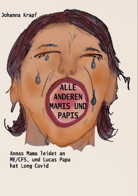Alle anderen Mamis und Papis - Johanna Krapf