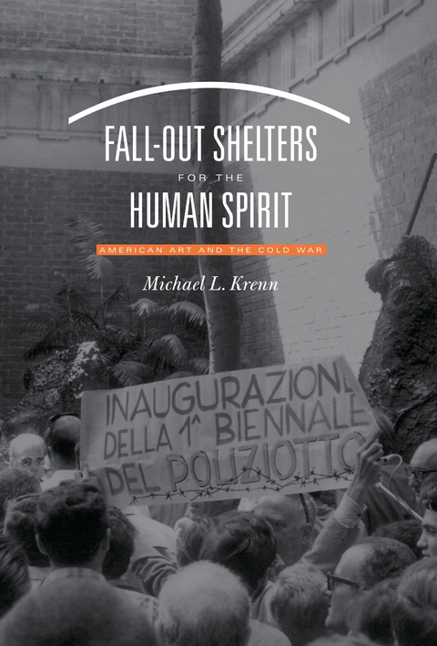 Fall-Out Shelters for the Human Spirit - Michael L. Krenn