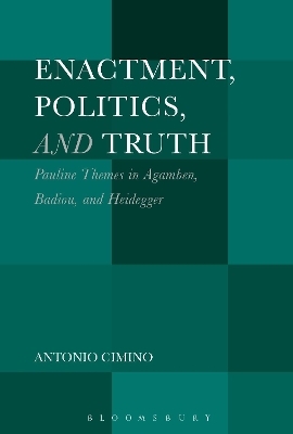 Enactment, Politics, and Truth - Dr. Antonio Cimino