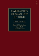 Markesinis's German Law of Torts - Basil S Markesinis, Professor John Bell, Andr&eacute; Janssen