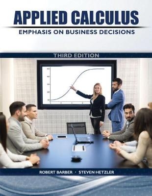 Applied Calculus: Emphasis on Business Decisions
