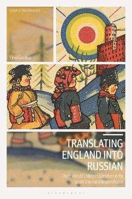 Translating England into Russian - Elena Goodwin