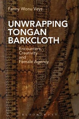 Unwrapping Tongan Barkcloth - Fanny Wonu Veys