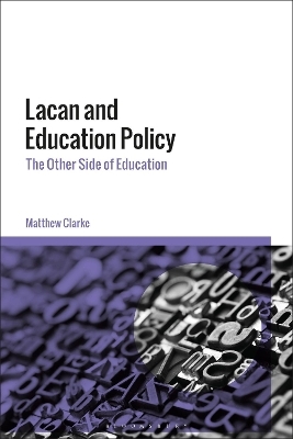 Lacan and Education Policy - Matthew Clarke