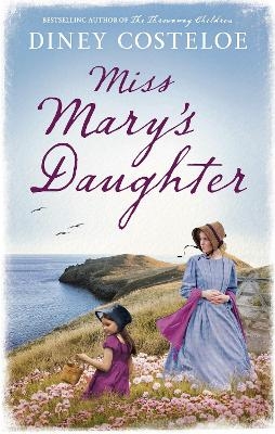 Miss Mary's Daughter - Diney Costeloe