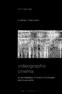 Videographic Cinema - Jonathan Rozenkrantz