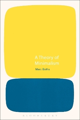 A Theory of Minimalism - Marc Botha