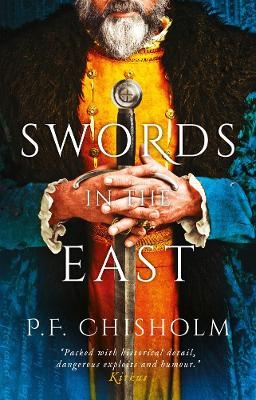 Swords in the East - P.F. Chisholm