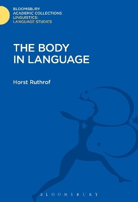 The Body in Language - Horst Ruthrof