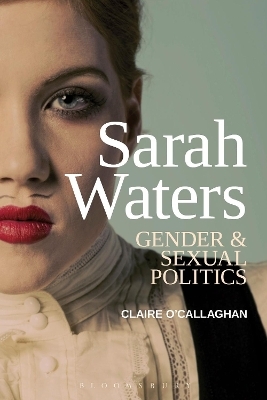 Sarah Waters: Gender and Sexual Politics - Dr Claire O&rsquo;Callaghan