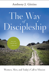 The Way of Discipleship - Anthony J. Gittins